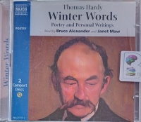Winter Words - Poetry and Personal Writings written by Thomas Hardy performed by Bruce Alexander and Janet Maw on Audio CD (Abridged)